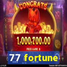 77 fortune